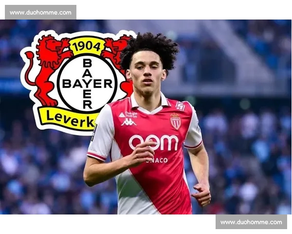 勒沃库森持续追逐阿克利乌什，摩纳哥标价降至 5000 万欧以下